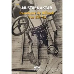 Rasathane İle Bilimde Yüz Elli Yıl - Mustafa Aktar - Yapı Kredi Yayınları