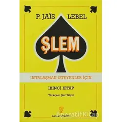 Şlem - Ustalaşmak İsteyenler İçin - Michel Lebel - İnkılap Kitabevi