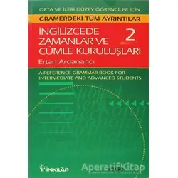 İngilizcede Zamanlar ve Cümle Kuruluşları Cilt: 2 - Ertan Ardanancı - İnkılap Kitabevi