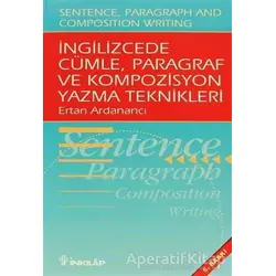 İngilizcede Cümle, Paragraf ve Kompozisyon Yazma Teknikleri (Sentence, Paragraph and Composition Wri