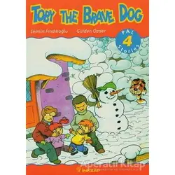 Toby The Brave Dog Pal Stories 4 - Selmin Fındıkoğlu - İnkılap Kitabevi