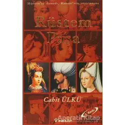 Rüstem Paşa - Cahit Ülkü - İnkılap Kitabevi