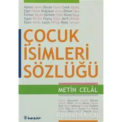 Çocuk İsimleri Sözlüğü - Metin Celal - İnkılap Kitabevi