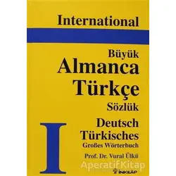International Büyük Almanca - Türkçe Sözlük Deutsch Türkisch Grobes Wörterbuch