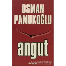 Angut - Osman Pamukoğlu - İnkılap Kitabevi