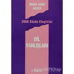 Dil Yanlışları - Ömer Asım Aksoy - İnkılap Kitabevi