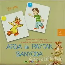 Arda ile Paytak Banyoda 2. Kitap - Funda Aşkınoğlu - Mandolin Yayınları