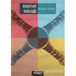 Klarnet Tekniği - Kamil Özler - İnkılap Kitabevi