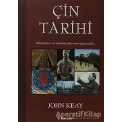Çin Tarihi - John Keay - İnkılap Kitabevi