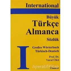 Büyük Türkçe - Almanca Sözlük - Vural Ülkü - İnkılap Kitabevi