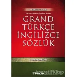 Grand Türkçe İngilizce Sözlük - Ertan Ardanancı - İnkılap Kitabevi