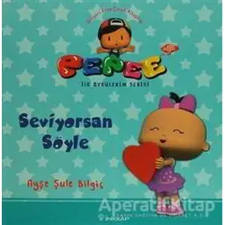 Pepee - Seviyorsan Söyle - Ayşe Şule Bilgiç - İnkılap Kitabevi
