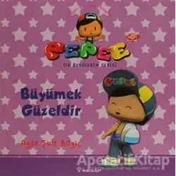 Pepee - Büyümek Güzeldir - Ayşe Şule Bilgiç - İnkılap Kitabevi