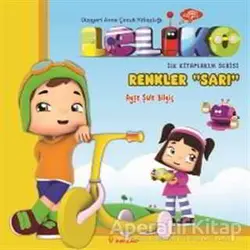 Leliko Renkler - Sarı - Ayşe Şule Bilgiç - İnkılap Kitabevi