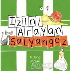 İzini Arayan Salyangoz - M.Tunç Atalay - Mandolin Yayınları