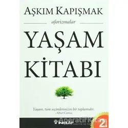 Yaşam Kitabı - Aşkım Kapışmak - İnkılap Kitabevi