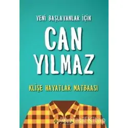 Klişe Hayatlar Matbaası - Can Yılmaz - İnkılap Kitabevi