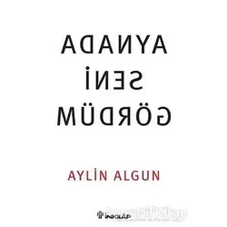 Aynada Seni Gördüm - Aylin Algun - İnkılap Kitabevi