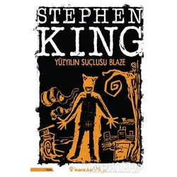 Yüzyılın Suçlusu Blaze - Stephen King - İnkılap Kitabevi