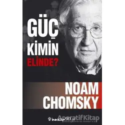 Güç Kimin Elinde - Noam Chomsky - İnkılap Kitabevi