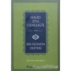 Bir Ölünün Defteri - Halid Ziya Uşaklıgil - İnkılap Kitabevi