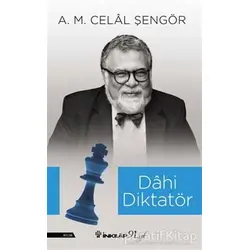 Dahi Diktatör - A. M. Celal Şengör - İnkılap Kitabevi