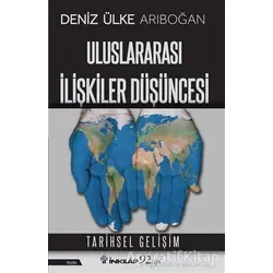 Uluslararası İlişkiler Düşüncesi - Deniz Ülke Arıboğan - İnkılap Kitabevi