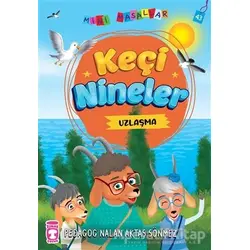 Keçi Nineler - Mini Masallar 5 - Nalan Aktaş Sönmez - Timaş Çocuk