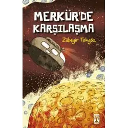 Merkürde Karşılaşma - Zübeyir Tokgöz - Genç Timaş