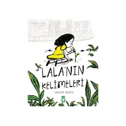 Lalanın Kelimeleri - Gracey Zhang - Timaş Çocuk