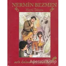 Hayal Takımı - Nermin Bezmen - Doğan Egmont Yayıncılık