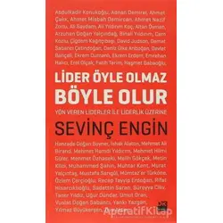 Lider Öyle Olmaz Böyle Olur - Sevinç Engin - Doğan Kitap