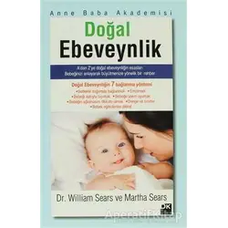 Doğal Ebeveynlik - William Sears - Doğan Kitap