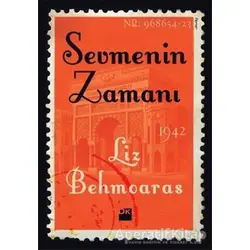 Sevmenin Zamanı - Liz Behmoaras - Doğan Kitap