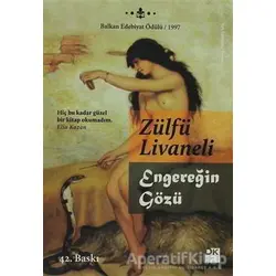 Engereğin Gözü - Zülfü Livaneli - Doğan Kitap