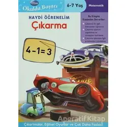 Haydi Öğrenelim - Çıkarma 6-7 Yaş - Kolektif - Doğan Egmont Yayıncılık