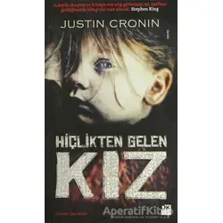 Hiçlikten Gelen Kız - Justin Cronin - Doğan Kitap