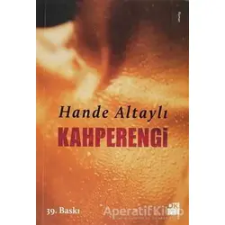 Kahperengi - Hande Altaylı - Doğan Kitap