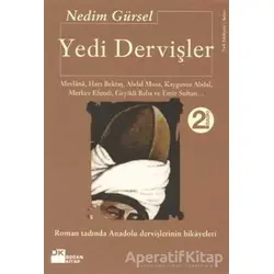 Yedi Dervişler - Nedim Gürsel - Doğan Kitap