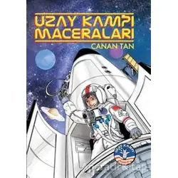 Uzay Kampı Maceraları - Canan Tan - Doğan Egmont Yayıncılık