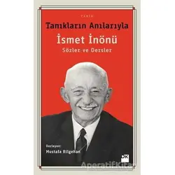 Tanıkların Anılarıyla İsmet İnönü - Mustafa Bilgehan - Doğan Kitap