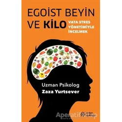 Egoist Beyin ve Kilo - Zaza Yurtsever - Doğan Novus