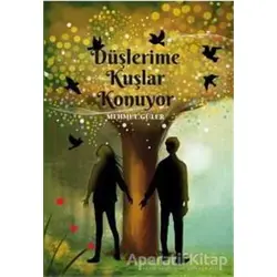 Düşlerime Kuşlar Konuyor - Mehmet Güler - Doğan Egmont Yayıncılık
