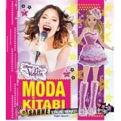 Disney Violetta Moda Kitabı - Sahne Stilini Yarat - Kolektif - Doğan Egmont Yayıncılık
