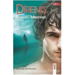 Lux 5: Direniş - Jennifer L. Armentrout - Dex Yayınevi