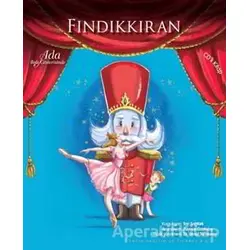 Fındıkkıran - Ada Bale Gösterisinde - Tan Sağtürk - Doğan Egmont Yayıncılık