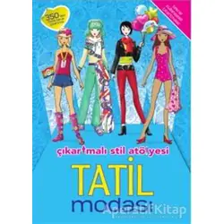 Çıkartmalı Stil Atölyesi : Tatil Modası - Kolektif - Doğan Egmont Yayıncılık