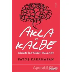 Akla ve Kalbe Giden İletişim Yolları - Fatoş Karahasan - CEO Plus