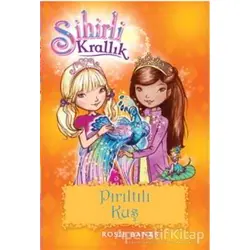 Sihirli Krallık 21. Kitap: Pırıltılı Kuş - Rosie Banks - Doğan Egmont Yayıncılık
