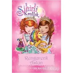 Sihirli Krallık 22. Kitap: Rengarenk Aslan - Rosie Banks - Doğan Egmont Yayıncılık